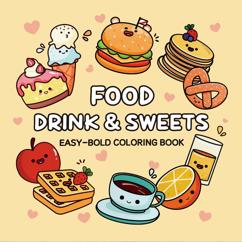 Food Drink & Sweets Easy-bold  - Food And Snacks Coloring Book avaliação e preço